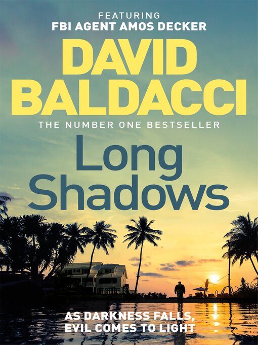 Title details for Long Shadows by David Baldacci - Wait list